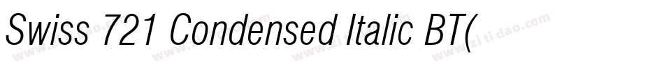 Swiss 721 Condensed Italic BT(1)字体转换